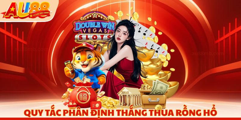 Quy tắc phân định thắng thua Rồng Hổ